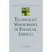 Technology Management in Financial Services