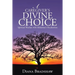 A Caregiver's Divine Choice: Spiritual Warfare with Alzheimer's Peculiarities