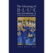 The Meaning of Blue: Recovering a Contemplative Spirit