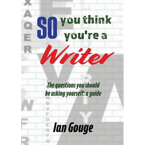 So, you think you're a Writer