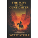 Fury of the Gunfighter: Classic Western Historical Novel