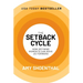 The Setback Cycle: How Defining Moments Can Move Us Forward