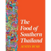 The Food of Southern Thailand