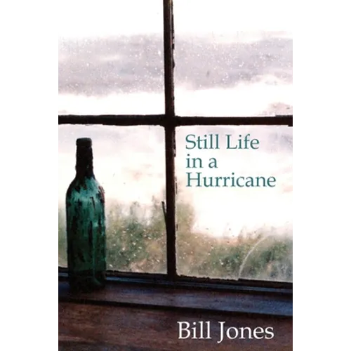 Still Life in a Hurricane
