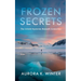 Frozen Secrets: The Untold Mysteries Beneath Antarctica