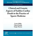 Clinical and Genetic Aspects of Sudden Cardiac Death in the Practice of Sports Medicine