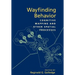 Wayfinding Behavior: Cognitive Mapping and Other Spatial Processes