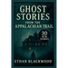 Ghost Stories on the Appalachian Trail: 30 New Stories