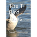 The T-Bird Talks