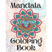Mandala Coloring Book Volume 2