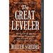 The Great Leveler: Violence and the History of Inequality from the Stone Age to the Twenty-First Century