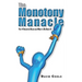 The Monotony Manacle: The #1 Incentive Killer and What to Do About