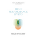 High Performance Living: Using the AOC Model to Improve Every Area of Life