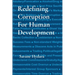 Redefining Corruption For Human Development