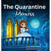The Quarantine Princess