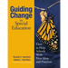 Guiding Change in Special Education: How to Help Schools with New Ideas and Practices