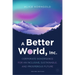 A Better World, Inc.: Corporate Governance for an Inclusive, Sustainable, and Prosperous Future