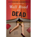Well Read and Dead: A High Society Mystery