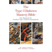 The Type 1 Diabetes Mastery Bible: Your Blueprint For Complete Type 1 Diabetes Management