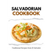 Salvadorian Cookbook: Traditional Recipes from El Salvador
