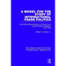 A Model for the Study of International Trade Politics: The United States Business Community and Soviet-American Relations 1975-1976