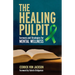 The Healing Pulpit: Sermons and Strategies for Mental Wellness