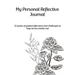My Personal Reflective Journal