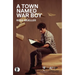 A Town Named War Boy