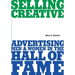 Selling Creative - Advertising Men and Women in the Hall of Fame