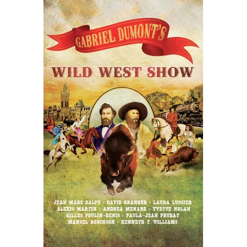 Gabriel Dumont's Wild West Show