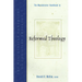 The Westminster Handbook to Reformed Theology