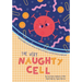 The Very Naughty Cell