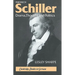 Friedrich Schiller: Drama, Thought and Politics
