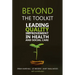 Beyond the Toolkit: Leading Quality Improvement in Health and Social Care