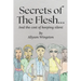 Secrets of the Flesh: and the cost of keeping silent