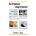Get Organized, Stay Organized