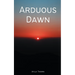 Arduous Dawn