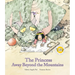 The Princess Away Beyond the Mountains