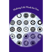 Making Life Work for You: A Manual for a Fulfilling Life