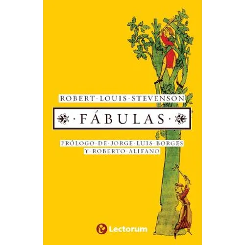 Fabulas: Prologo de Jorge Luis Borges y Roberto Alifano