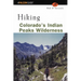 Hiking Colorado's Indian Peaks Wilderness