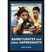 Barbiturates and Other Depressants
