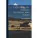 California's El Dorado Yesterday And Today