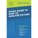 Study Guide to How to Analyze Fiction