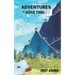Adventures in Adulting 2.0: Even more tales, trails, and campfire conversations