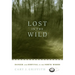 Lost in the Wild: Danger and Survival in the North Woods