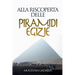 Alla Riscoperta Delle Piramidi Egizie