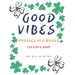 Good Vibes Pharses And Words Coloring Book 2021 Will Be Better: Positive Energy Words Activites Relax And Stress Releve For Sad Teens