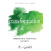 Transformation: Embracing Spiritual Growth