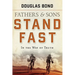Stand Fast in the Way of Truth: Fathers and Sons Volume 1